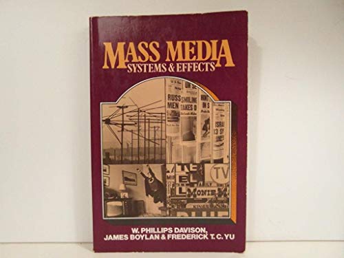 Imagen de archivo de Mass media: Systems and effects a la venta por Dunaway Books