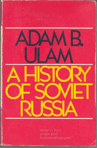 A History of Soviet Russia (9780275892609) by Ulam, Adam Bruno