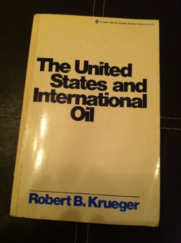 Imagen de archivo de United States and International Oil (Signed to Robert Towne) a la venta por Read Books