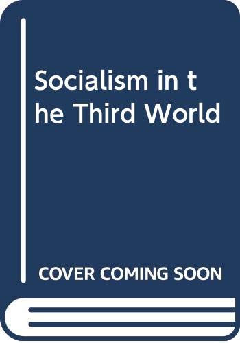 Beispielbild fr Socialism in the Third World zum Verkauf von Better World Books Ltd