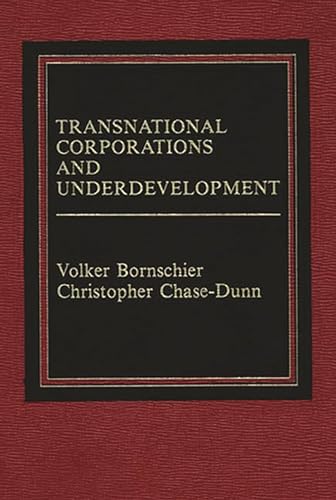 9780275900632: Transnational Corporations And Underdevelopment