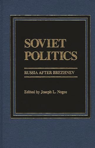 Imagen de archivo de Soviet Politics: Russia after Brezhnev a la venta por Lucky's Textbooks