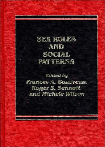 9780275901967: Sex Roles and Social Patterns