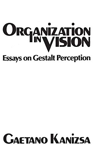 9780275903732: Organization in Vision: Essays on Gestalt Perception