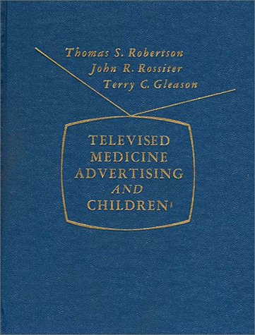 9780275904135: Televised Medicine Advertising and Children.