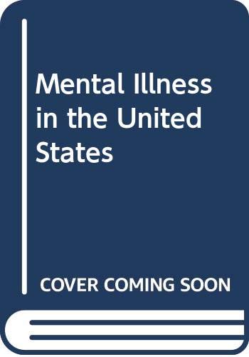 Stock image for Mental Illness in the United States: Epidemiologic Estimates for sale by My Dead Aunt's Books
