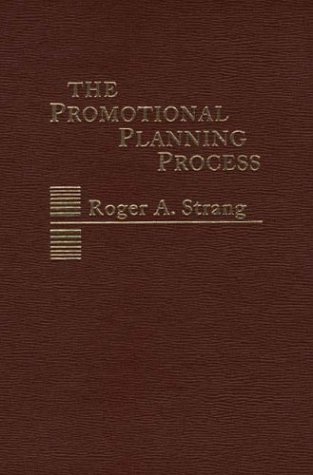 9780275905583: The Promotional Planning Process.