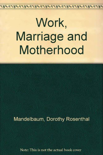 Imagen de archivo de Work, Marriage and Motherhood: The Career Persistence of Female Physicians a la venta por Zubal-Books, Since 1961