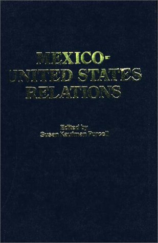 Beispielbild fr Mexico-United States Relations zum Verkauf von PsychoBabel & Skoob Books