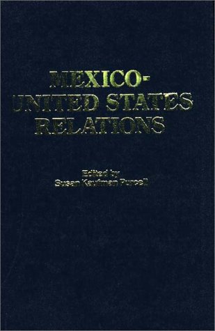 Stock image for Mexico-United States Relations for sale by PsychoBabel & Skoob Books