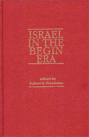 Stock image for Israel in the Begin Era. for sale by Yushodo Co., Ltd.