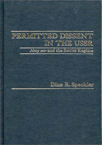 9780275909079: Permitted Dissent in the USSR: Novy Mir and the Soviet Regime