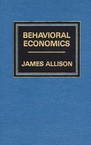 9780275909352: Behavioral Economics