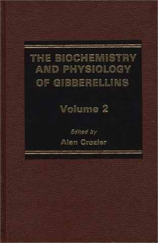 Beispielbild fr The Biochemistry and Physiology of Gibberellins (Vol. 2) (Biochemistry & Physiology of Gibberellins) zum Verkauf von Mispah books