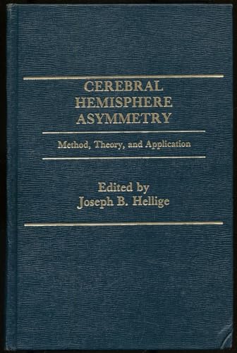 9780275910020: Cerebral Hemisphere Asymmetry: Method, Theory, and Application