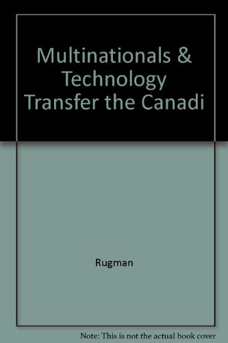 Imagen de archivo de Multinationals and Technology Transfer: The Canadian Experience a la venta por Zubal-Books, Since 1961