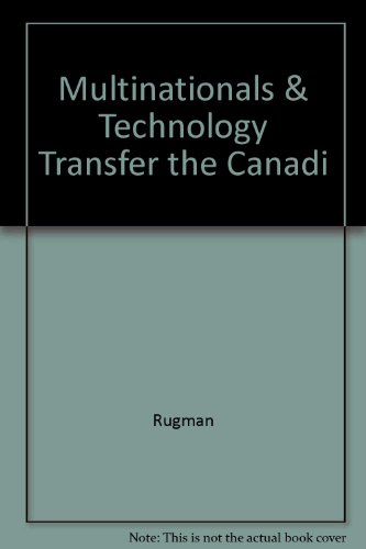 Stock image for Multinationals and Technology Transfer: The Canadian Experience for sale by Zubal-Books, Since 1961