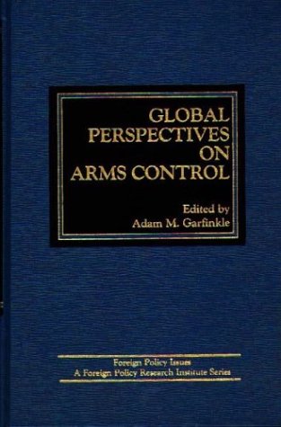 9780275911621: Global Perspectives on Arms Control