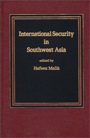 Stock image for International Security in Southwest Asia for sale by Zubal-Books, Since 1961