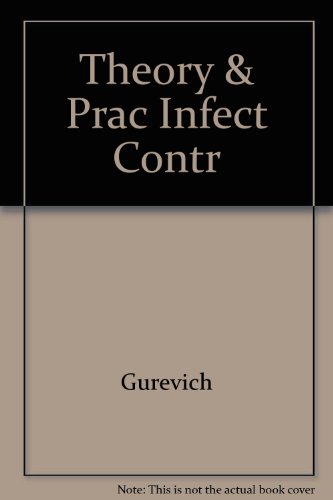 9780275914325: The Theory & Practice of Infection Control