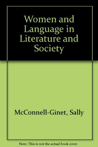9780275914981: Women and Language in Literature and Society