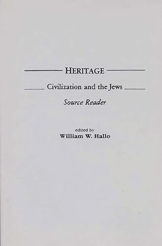 9780275916084: Heritage: Civilization and the Jews: Source Reader