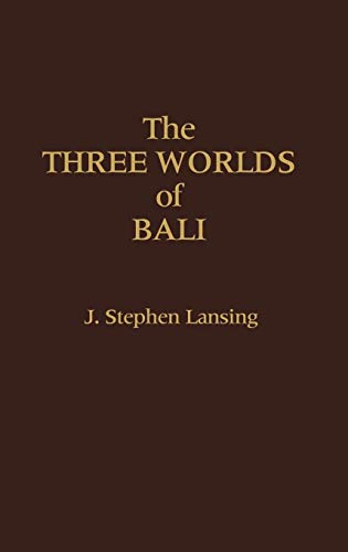 Beispielbild fr The Three Worlds of Bali. zum Verkauf von THE SAINT BOOKSTORE