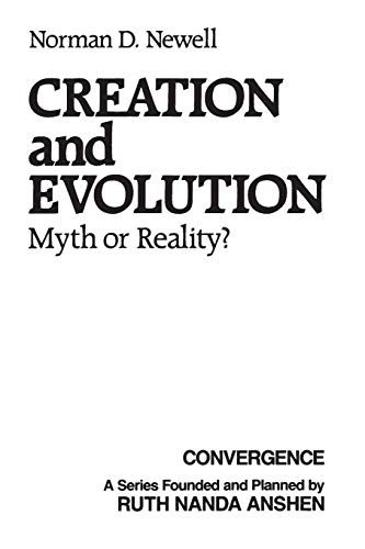 Creation and Evolution: Myth or Reality? (9780275917920) by Newell, Norman