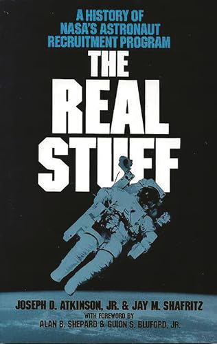 Stock image for Real Stuff: A History of NASA's Astronaut Recruitment Policy for sale by Chiron Media