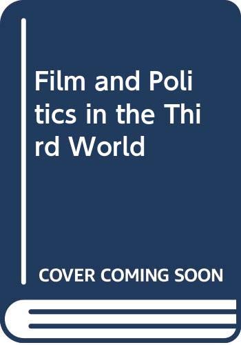 9780275920494: Film and Politics in the Third World