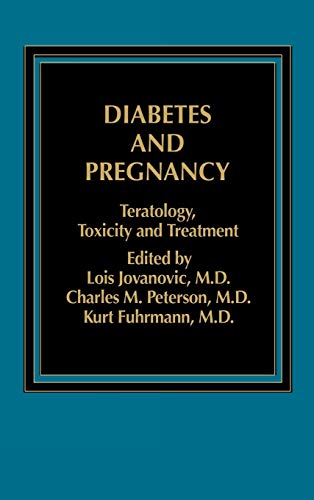 Stock image for Diabetes and Pregnancy: Teratology, Toxicity and Treatment for sale by Bookmonger.Ltd