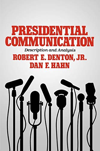 Imagen de archivo de Presidential Communication: Description and Analysis a la venta por Lucky's Textbooks