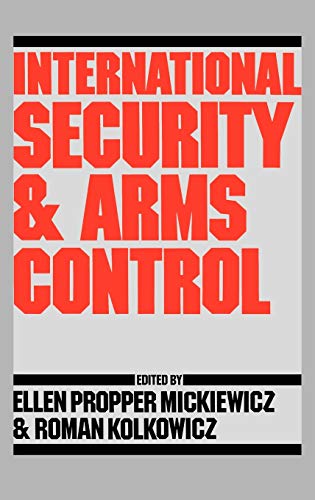 Imagen de archivo de International Security and Arms Control a la venta por Ground Zero Books, Ltd.