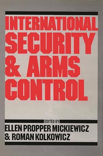 Stock image for International Security and Arms Control for sale by Ground Zero Books, Ltd.