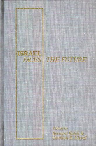 Stock image for Israel Faces the Future: for sale by Lucky's Textbooks