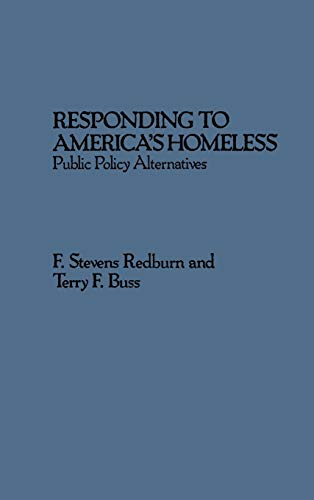 Stock image for Responding to America's Homeless : Public Policy Alternatives for sale by Better World Books