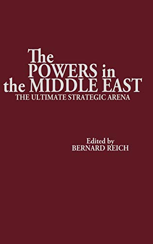 Stock image for The Powers in the Middle East: The Ultimate Strategic Arena for sale by Zubal-Books, Since 1961