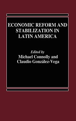 Imagen de archivo de Economic Reform and Stabilization in Latin America a la venta por Irish Booksellers