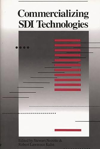 9780275923327: Commercializing SDI Technologies (Praeger Security International)