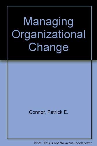 Imagen de archivo de Managing Organizational Change a la venta por Better World Books Ltd