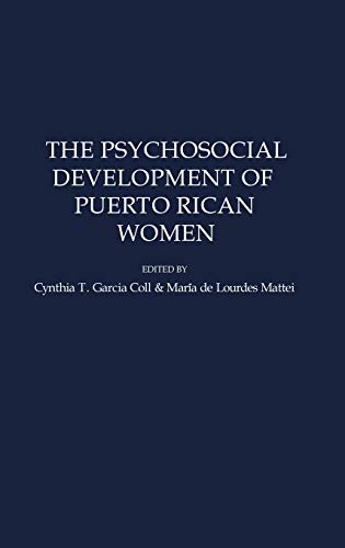 Beispielbild fr The Psychosocial Development of Puerto Rican Women zum Verkauf von Better World Books