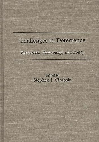 Stock image for Challenges to Deterrence: Resources, Technology, and Policy for sale by RiLaoghaire
