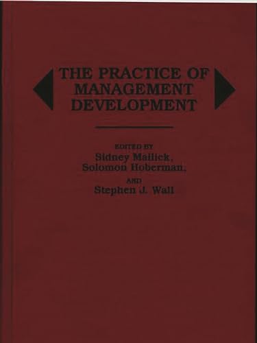 Stock image for The Practice of Management Development for sale by Zubal-Books, Since 1961
