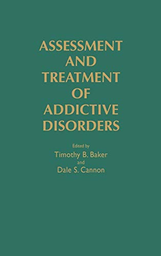 Stock image for Assessment and Treatment of Addictive Disorders for sale by Better World Books