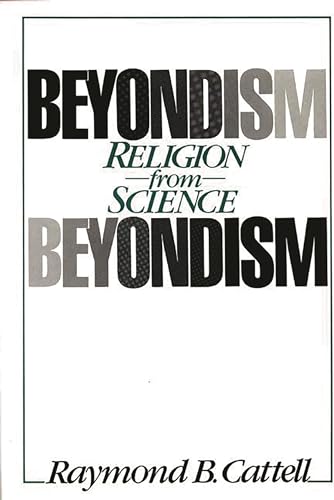 Beispielbild fr Beyondism : Religion from Science zum Verkauf von Better World Books