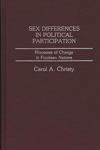 Stock image for Sex Differences in Political Participation: Processes of Change in Fourteen Nations (Women and Politics) for sale by Wonder Book