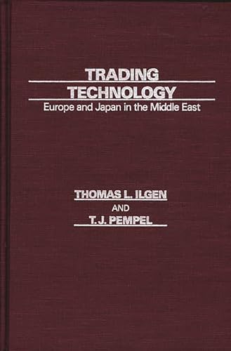 Beispielbild fr Trading Technology : Europe and Japan in the Middle East zum Verkauf von Better World Books