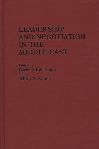 Imagen de archivo de Leadership and Negotiation in the Middle East a la venta por Midtown Scholar Bookstore