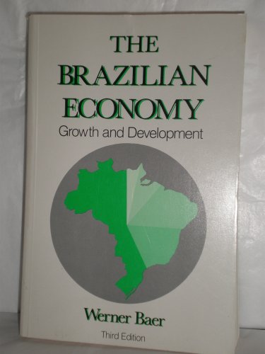 Stock image for The Brazilian Economy 3rd Ed for sale by Irish Booksellers