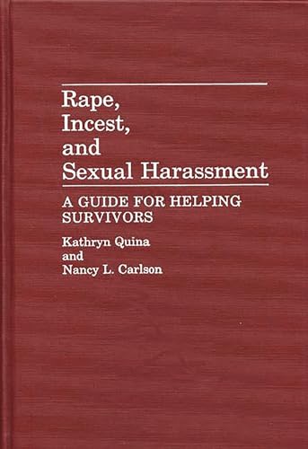 Beispielbild fr Rape, Incest, and Sexual Harassment : A Guide for Helping Survivors zum Verkauf von Better World Books